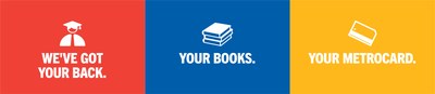 We've got your back, and your books, and your metrocard