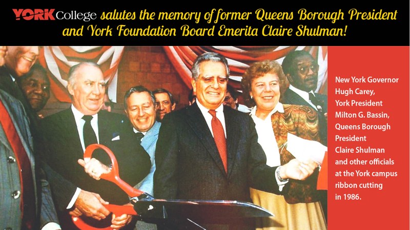 York College Salutes the memory of former Queens Borough President and York Foundation Board Emerita Claire Shulman. New York Governor Hugh Carey, York President Milton G. Bassin, Queens Borough President Claire Shulman and other officials at the York Campus ribbon cutting in 1986