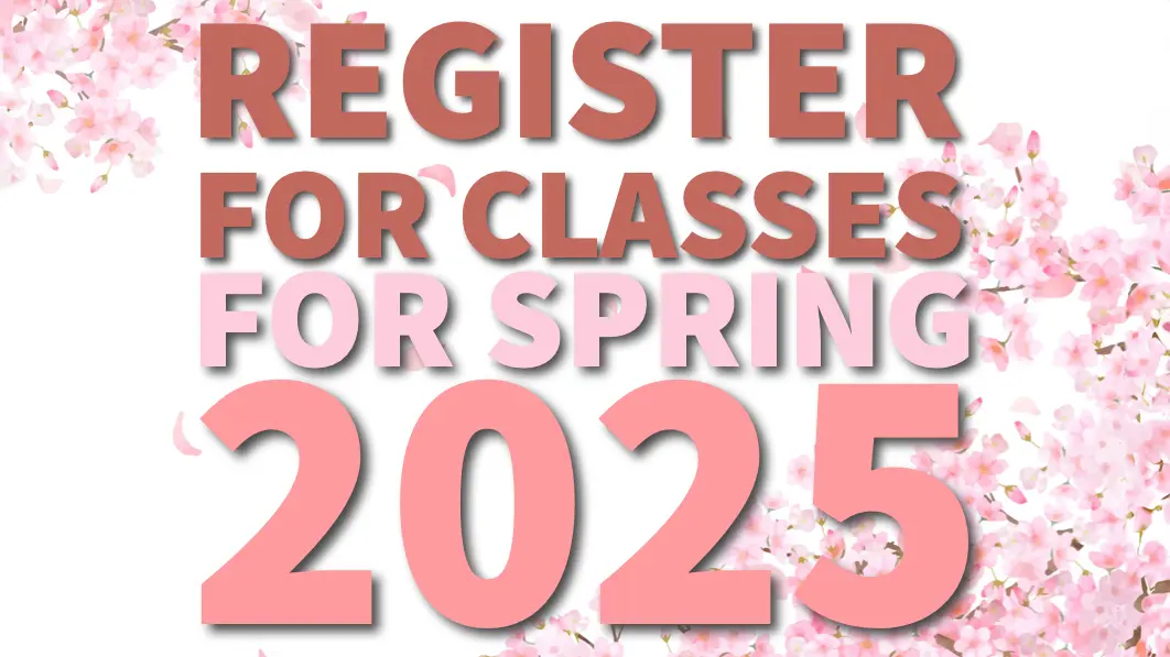 Spring: Don't Delay Register Now!