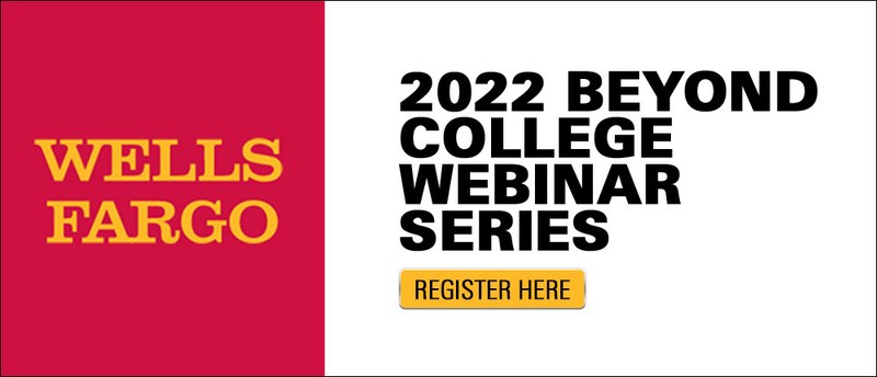 wells fargo 2022 beyond college webinar series